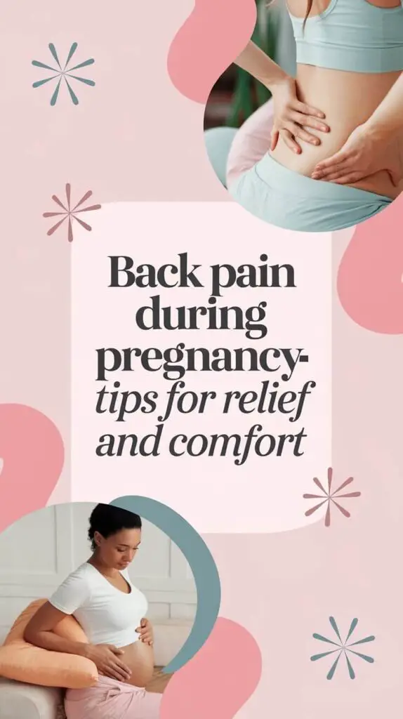 Back Pain During Pregnancy--Tips for Relief and Comfort